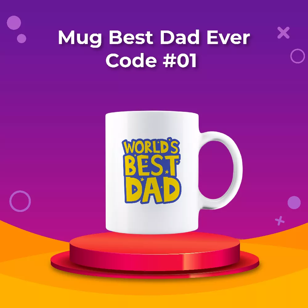 Mug Best Dad Ever Code #01