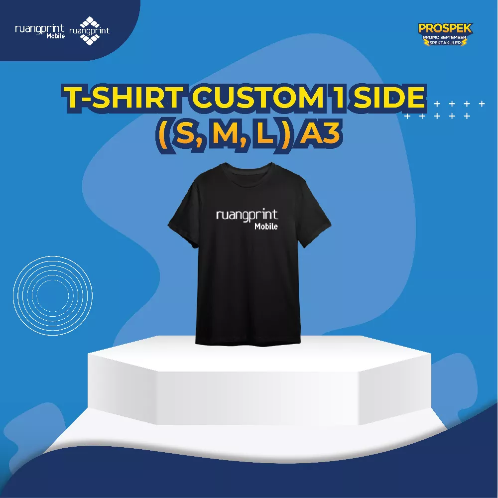 T-Shirt Custom 1 Side ( S, M, L ) A3