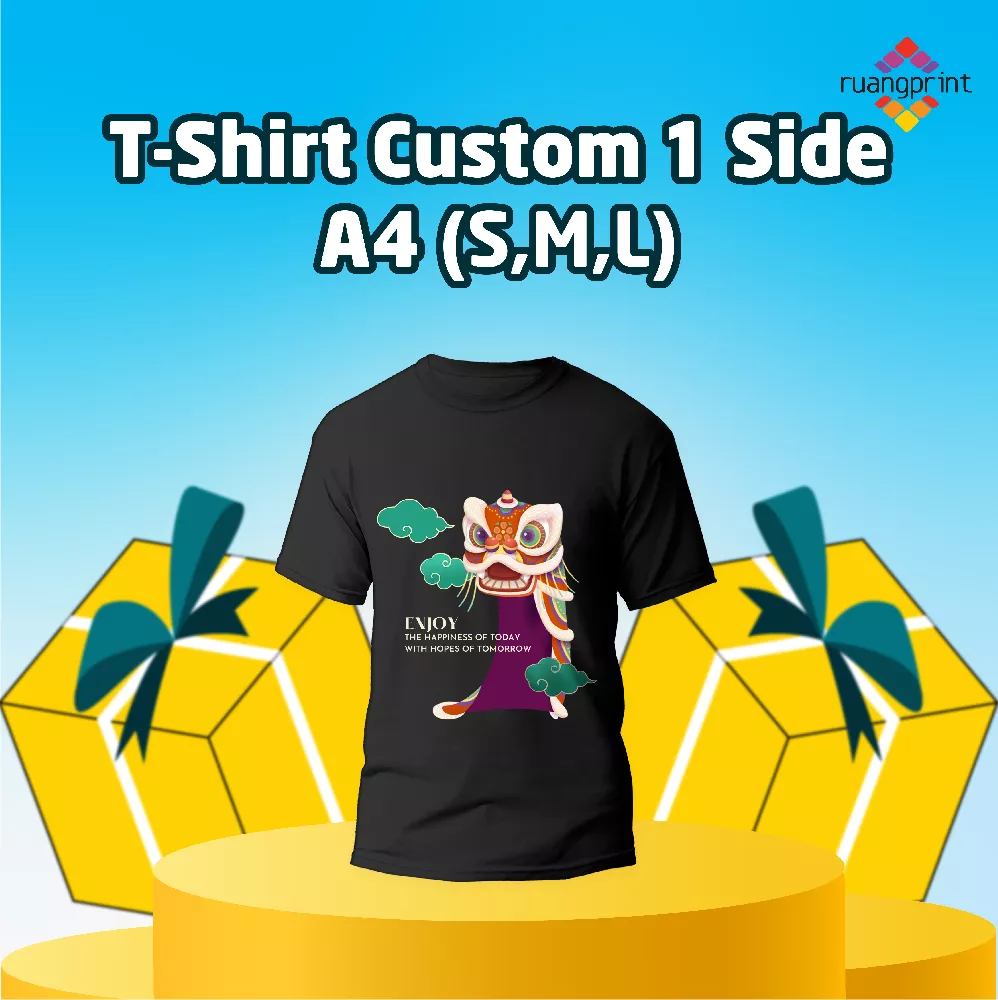 Custom T-Shirt 1 Side ( S, M, L ) A4