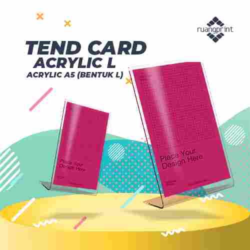 Tend Card Akrilik A5 (Bentuk L)
